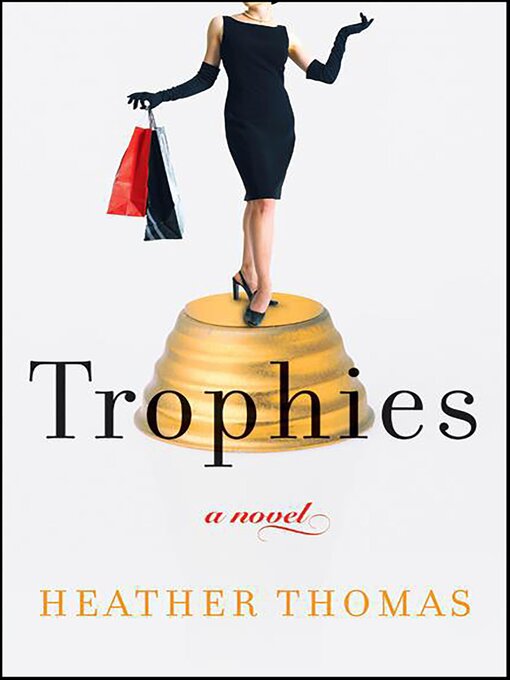 Title details for Trophies by Heather Thomas - Available